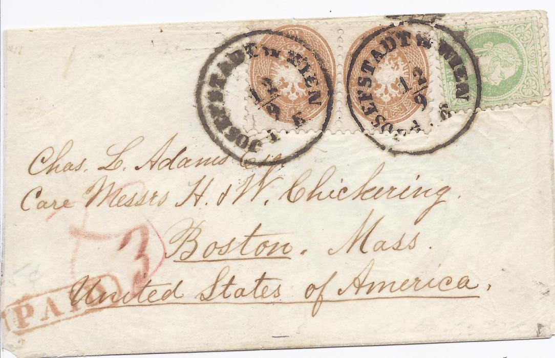 Austria Undated cover to Boston, United States bearing mixed franking 1863-64 perf 9.5 15Kr. Arms pair and coarse whiskers 3Kr. tied Josefstadt in Wien cds, reverse with part Bremen transit and on front framed PAID in red applied on arrival; envelope slightly reduced at left.