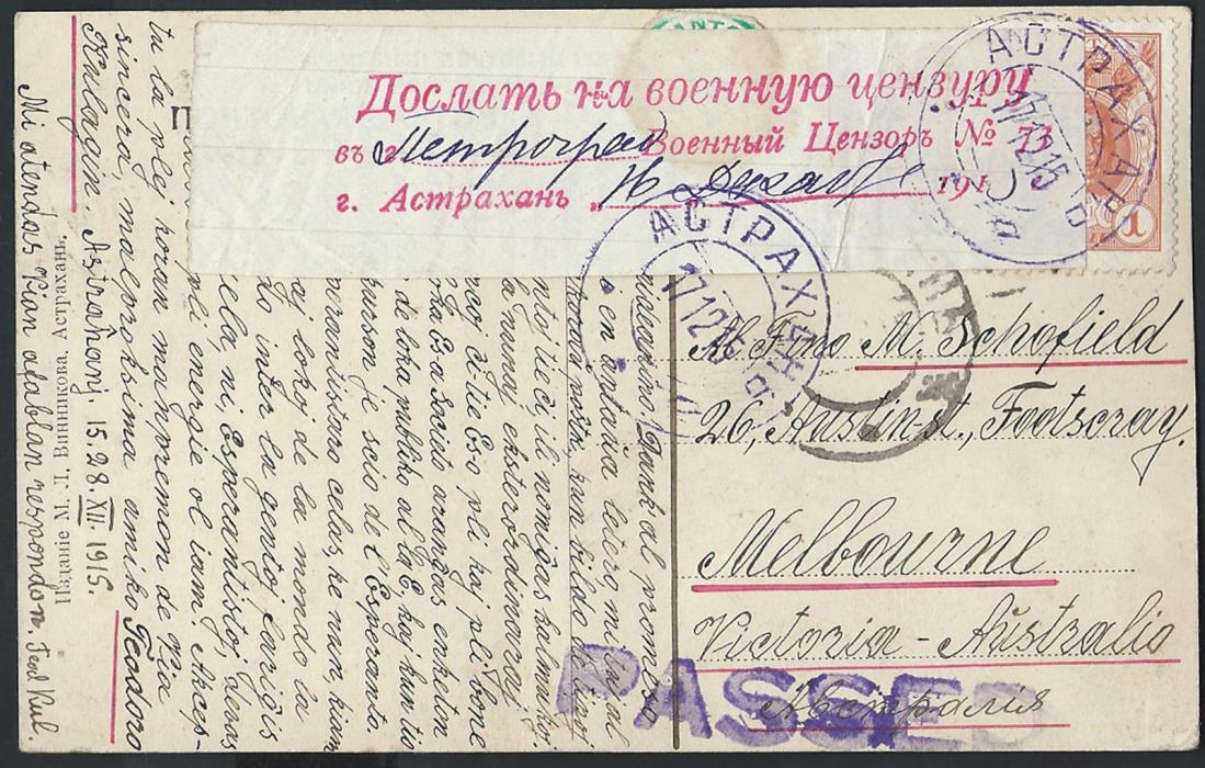 Russia 1915 postcard from Astrakhan to Melbourne (Australia) written in Esperanto, franked 1k Romanov and 3k Eagle, Astrakhan censor label applied over stamps and tied violet cds. Astrakhan straight line handstamp - re-routing card for additional military censor at St Petersburg. Scarce
