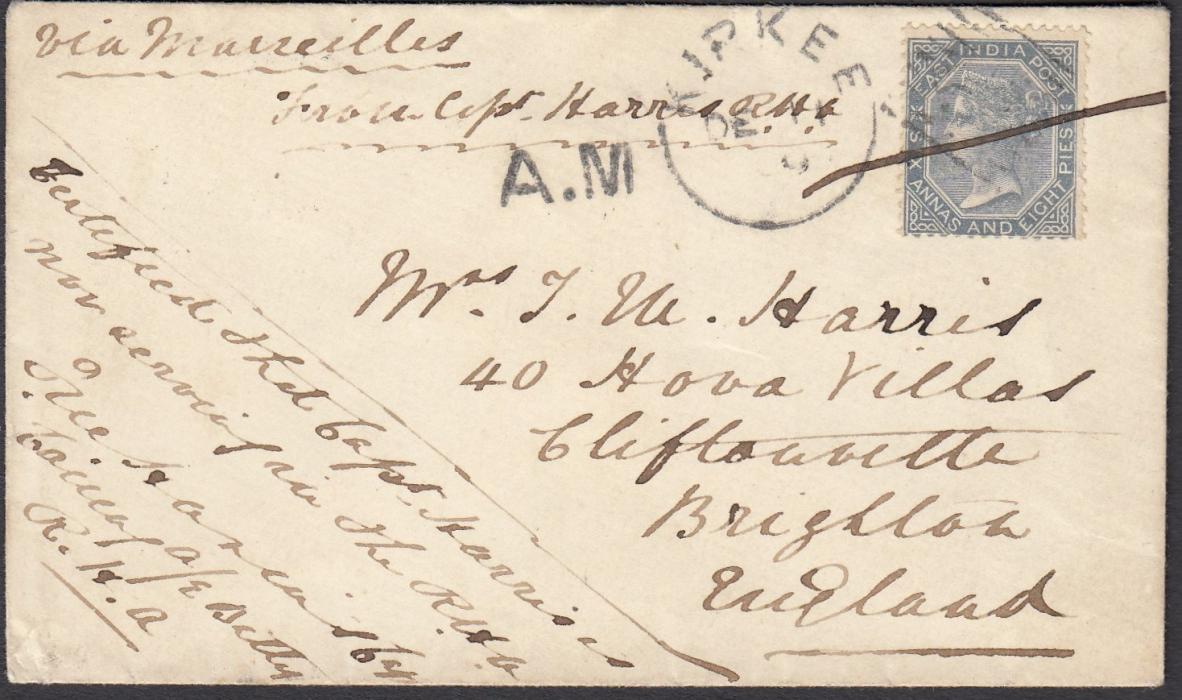 INDIA (Officers Letter) 1870 cover from a Captain Harris to Brighton, appropriately endorsed, bearing single-franking 6a.8p tied KIPKEE numeral duplex and pen stroke, black A.M. handstamp, reverse with red Bombay transit and arrival cds; fine condition.