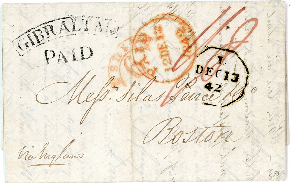 GIBRALTAR GIBRALTAR: 1842 (25 Nov) entire from Malaga via Gibraltar to Boston USA with framed GIBRALTAR arc/PAID, shipped by Rock Scorpion via London (12 Dec) transit, Liverpool (13 Dec), from there Cunard Caledonian to Boston arriving 25 June, with SHIP/6 in red applied on arrival, charged 1/8 (8d to UK + 1s from Liverpool), fine