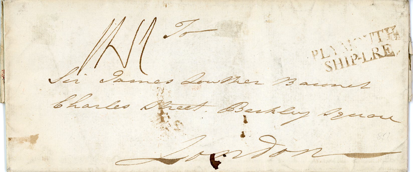 BARBADOS BARBADOS: 1780 (Oc 22)Long entire to London struck with s/l PLYMOUTH/SHIP-LRE, fine seal on reverse + 8 JA  bishop mark, addressed to Sir James Lowther