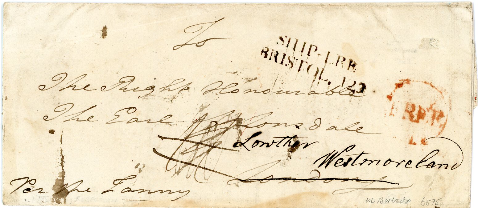 GREAT BRITAIN MARITIME / BARBADOS GREAT BRITAIN MARITIME / BARBADOS: 1787-1808  SHIP-LRE/BRISTOL.129 hs in dark brown (Robertson S4a -listed in black only), ONE OF ONLY 2 KNOWN, on long undated folded cover addressed to Sir James Lowther (suggesting Barbados), carried by the Fanny, rated 1/1, this charge cancelled and red circular FREE hs applied, 15/AU bishop mark on reverse, fine rarity 