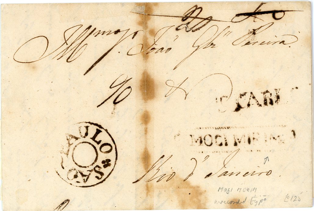 BRAZIL BRAZIL: 1838 Entire to Rio de Janeiro with dotted oval MOGI MIRIM  hs & SAO PAOLO double circle hs alongside, restored central vertical creasing and some tone spots, UNRECORDED type